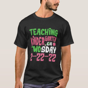 Twosday 2-22-2022 Teaching Kindergarten On Math Ak T-Shirt