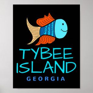 Tybee Island , Fish Vacation Tybee Georgia Shirt  Poster
