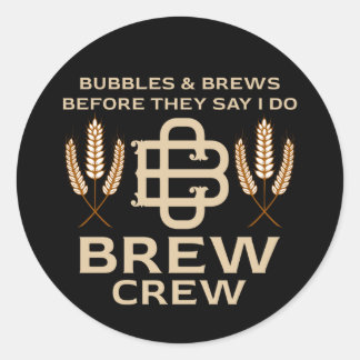 Tying the Knot Bachelor Party Grooms Brew Crew Classic Round Sticker