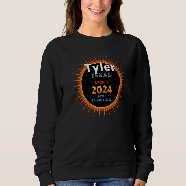 Tyler Texas TX Total Solar Eclipse 2024  2  Premiu Sweatshirt (Front)