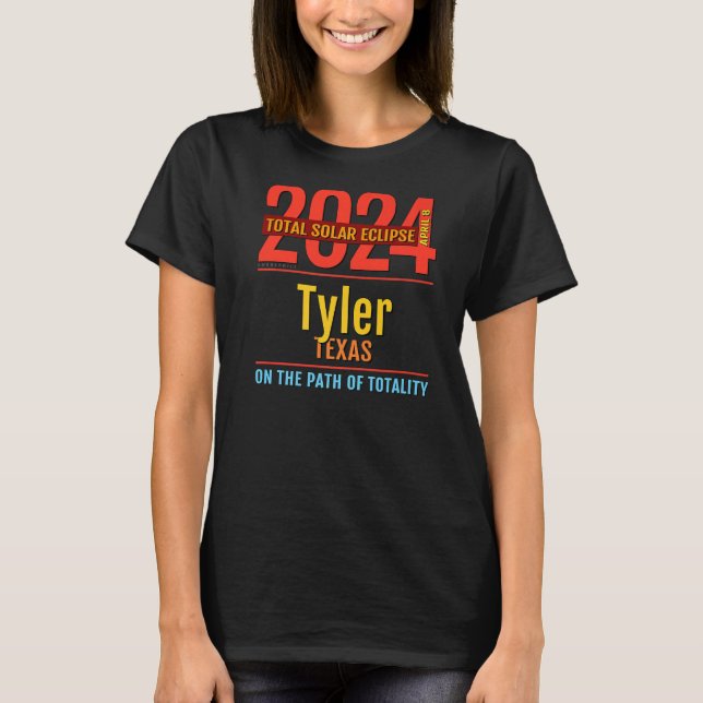 Tyler Texas TX Total Solar Eclipse 2024 4 T-Shirt (Front)