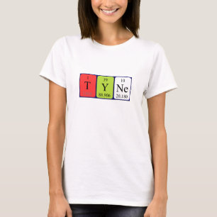 Tyne periodic table name shirt