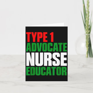 Type 1 advocate nurse educator card