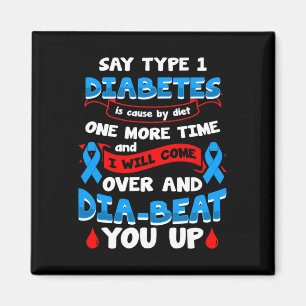 Type 1 Diabetes Awareness 1 Magnet