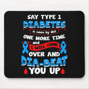 Type 1 Diabetes Awareness 1 Mouse Pad