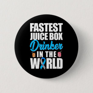 Type 1 Diabetes Awareness Fastest Juice Box Drinke 6 Cm Round Badge