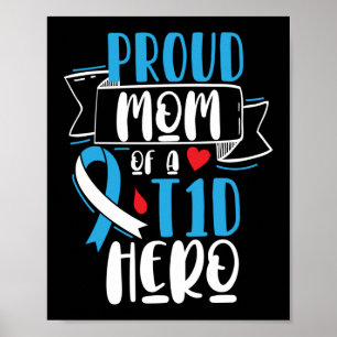 Type 1 Diabetes Awareness Proud Mum T1D Hero Mum Poster