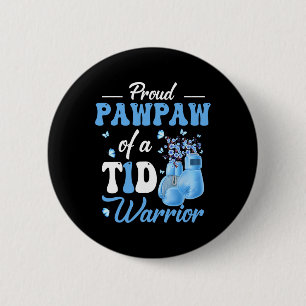 Type 1 Diabetes Awareness Proud Pawpaw Of A T1d Wa 6 Cm Round Badge