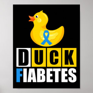 Type 1 Diabetes Duck Fiabetes T1D Awareness Poster