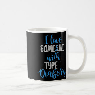 Type 1 Diabetes Love Juvenile Diabetes Blue Awaren Coffee Mug