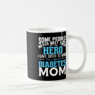 Type 1 Diabetes Mum Mother T1d Diabetic Awareness Coffee Mug