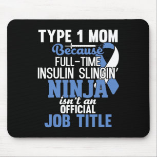 Type 1 Diabetes Mum Mother T1d Diabetic Awareness Mouse Pad