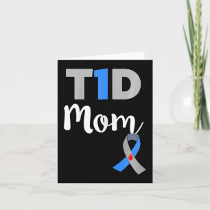 Type 1 Diabetes Mum - T1D Mum Card
