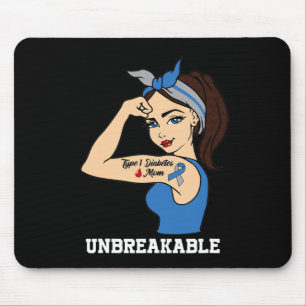 Type 1 diabetes mum unbreakable Warrior Awareness  Mouse Pad