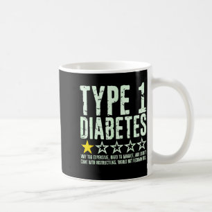 Type 1 Diabetes One Star Rating, T1d Awareness Dia Coffee Mug