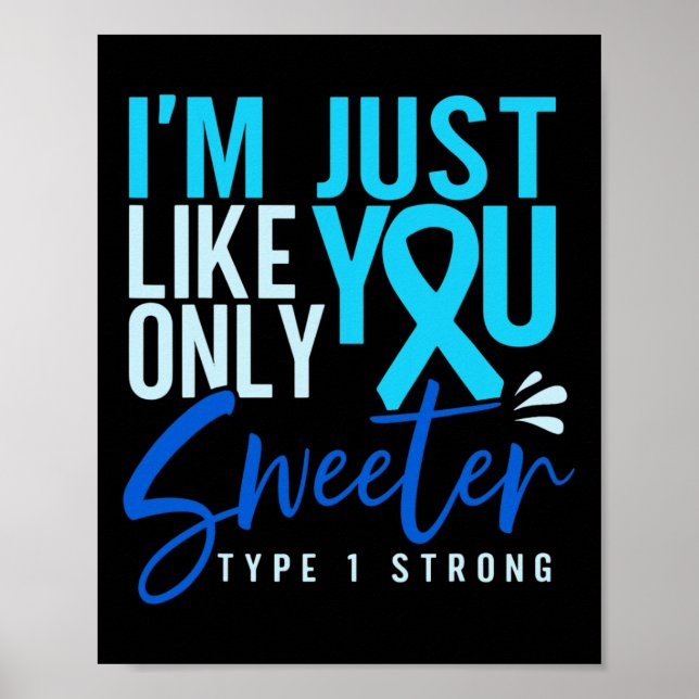 Type 1 Diabetes Strong T1d Awareness  Poster (Front)