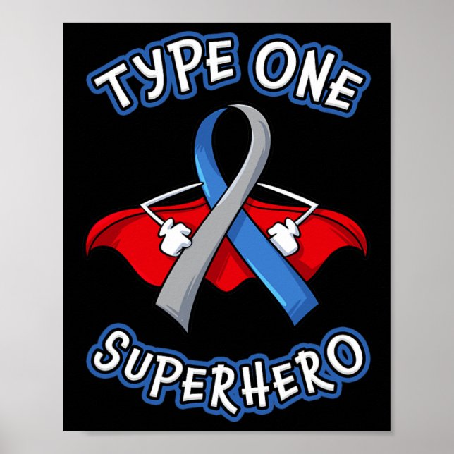 Type 1 Diabetes Superhero Awareness Gift Diabetic  Poster (Front)