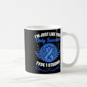 Type 1 Diabetes Warrior Diabetic Diabetes Awarenes Coffee Mug