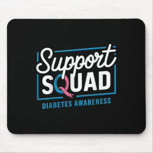 Type 1 Diabetes Warrior Support Squad – Diabetes A Mouse Pad