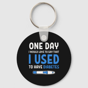 Type 1 Diabetic Diabetes Quotes Cure Type 1 Diabet Key Ring