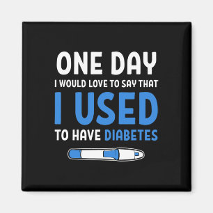 Type 1 Diabetic Diabetes Quotes Cure Type 1 Diabet Magnet
