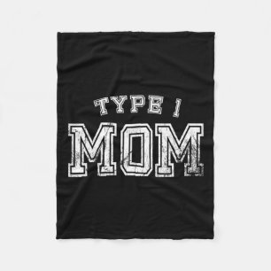 Type 1 Mum Awareness Mother Diabetic Parent Diabet Fleece Blanket