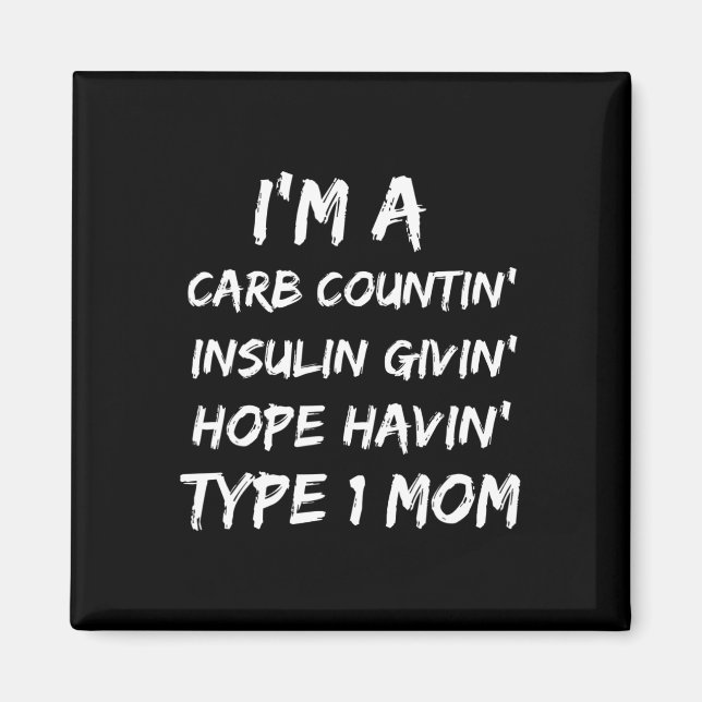 Type 1 Mum Diabetes Awareness Month  Magnet (Front)