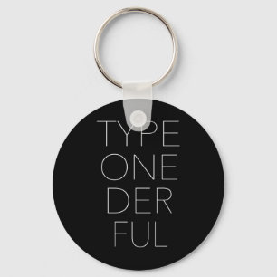Type One Der Ful Diabetes Awareness Key Ring
