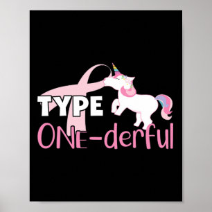 Type One derful - Diabetes Awareness - Unicorn - S Poster
