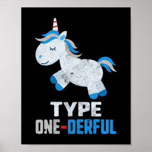 Type One Derful Diabetes T1 Awareness Unicorn Blue Poster