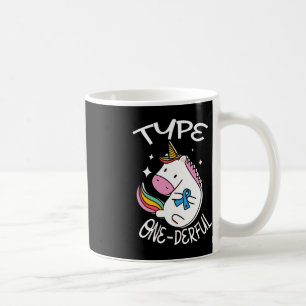 Type one-derful unicorn for a Diabetic Diabetes aw Coffee Mug