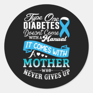 Type One Diabetes For Mother Blue Ribbon Diabetic Classic Round Sticker