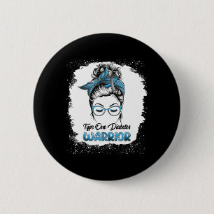 Type One Diabetes Warrior Bleached Messy Bun Belie 6 Cm Round Badge