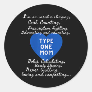 Type One Mum Awareness Diabetes Awareness Day T1D Classic Round Sticker