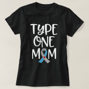 Type One Mum Womens T1D Mothers Diabetic Gift T-Shirt