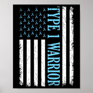 Type One Warrior Diabetes Awareness Diabetic Gifts Poster