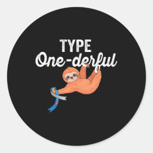 Type Onederful lazy cute sloth Type 1 Diabetes Awa Classic Round Sticker