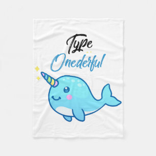 Type Onederful Narwhal Funny Type 1 Diabetes Aware Fleece Blanket