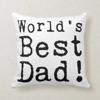 Typed World's Best Dad Cushion