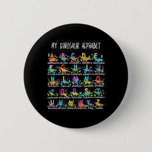 Types Of Dinosaurs Alphabet Abc Byck To School Stu 6 Cm Round Badge