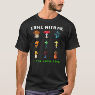Types Of Mushrooms Health Funny Foraging Meme T-Shirt