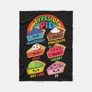 Types Of Pie Funny Pi Day Math Teacher Geek 3.14 M Fleece Blanket