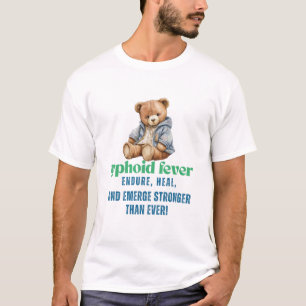 Typhoid Fever Survivor – Endure, Heal, and Emerge  T-Shirt