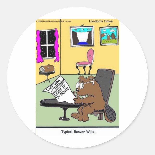 Typical Beaver Last Will & Testament Classic Round Sticker (Front)