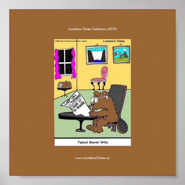 Typical Beaver Wills Unique Funny Poster (Front)