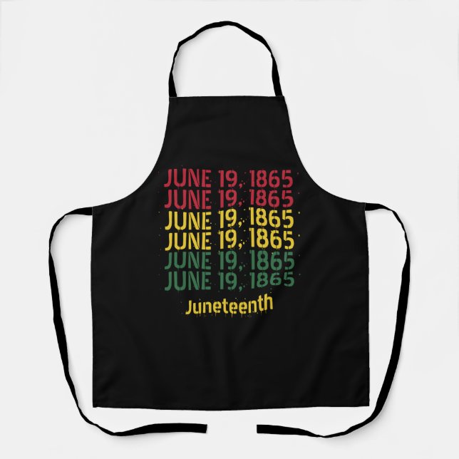 Typography Black History June 19 1865 Juneteenth Apron (Front)