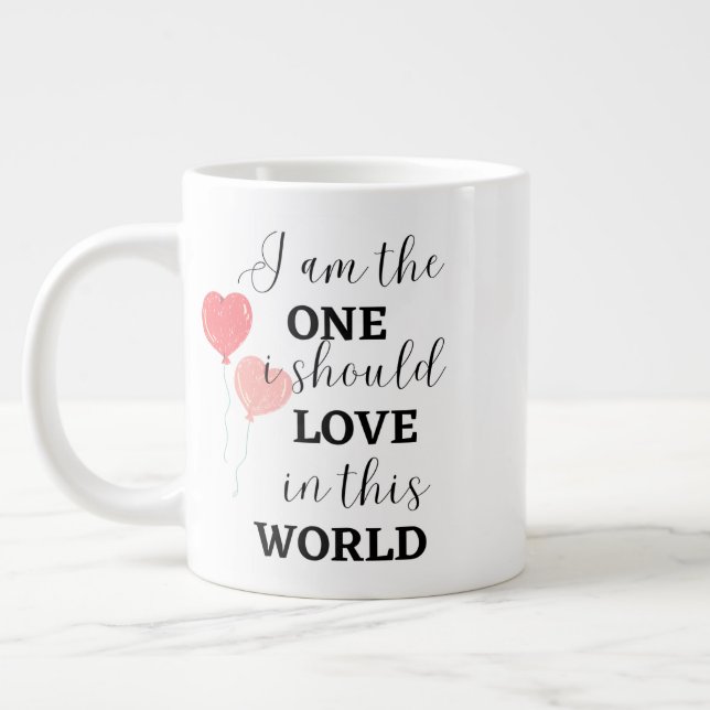 typography i am the one i should love cup cute  (Left)