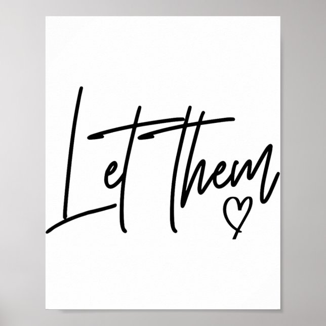 Typography Let Them Inspirational Positive Mental  Poster (Front)