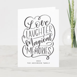 Typography Phrase   Love Laughter Magical Memories Holiday Card