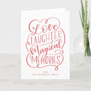 Typography Phrase   Love Laughter Magical Memories Holiday Card